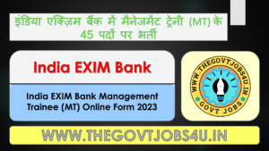 EXIM Bank Management Trainee Online Form 2023