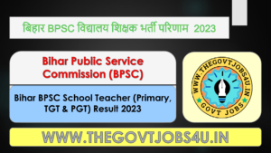 Bihar BPSC School Teacher TRE Result 2023