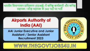 AAI Junior Executive and Junior Assistant / Senior Assistant Online Form 2023