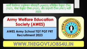 Army School AWES TGT PGT PRT Admit Card 2023