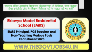 EMRS Principal, PGT and Non-Teaching Posts Recruitment 2023