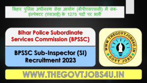 BPSSC Sub-Inspector (SI) Online Form 2023