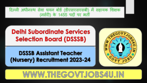 DSSSB Assistant Teacher Nursery Online Form 2024