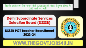 DSSSB PGT Teacher Online Form 2024