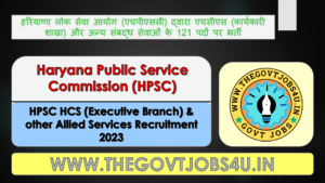 HPSC HCS Civil Services Online Form 2023